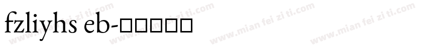 fzliyhs eb字体转换